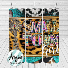 Load image into Gallery viewer, Small Town Girl 20oz Tumbler, Boho Country, Farm Girl Cup, Animal Print, Turquoise, Stainless Steel Cup, Travel Cup,
